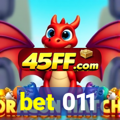 bet 011